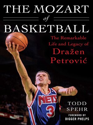 cover image of The Mozart of Basketball: the Remarkable Life and Legacy of Dra?en Petrovic